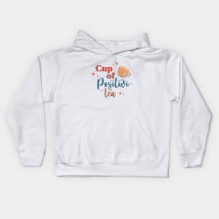 cup of positivity Kids Hoodie